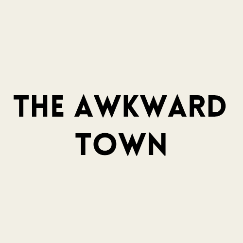 TheAwkwardTown